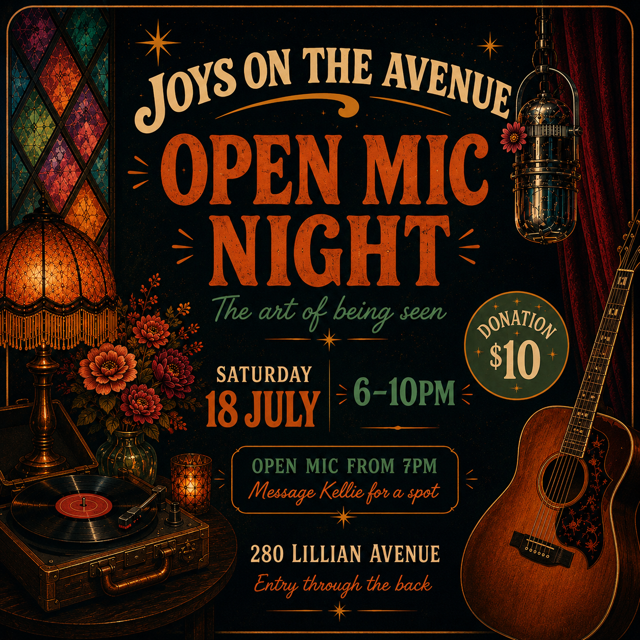 Open Mic Night at Joy's on the Avenue — Saturday 18 July, 6–10pm, open mic from 7pm, $10 donation, 280 Lillian Avenue